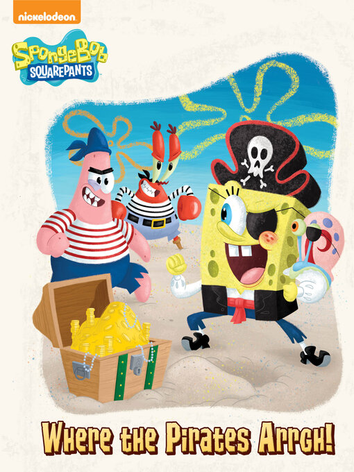 Title details for Where the Pirates Arrgh! by Nickelodeon Publishing - Wait list